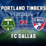 PT vs DAL Dream11 Team Prediction | MLS 2019 – Portland Timbers vs FC Dallas, Fantasy Team News