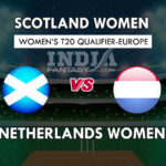 SC-W vs ND-W Dream 11 Hindi Prediction विमेंस टी20 क्वालीफायर यूरोप Team News, Playing 11