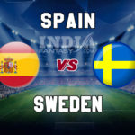 SPA vs SWE Dream11 Team Prediction | UEFA Euro 2020 Qualifiers – Spain vs Sweden Fantasy Team News