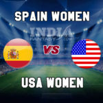 SPA-W vs USA-W Dream11 Team Prediction | FIFA Women’s World Cup 2019 – Spain vs United States of America, Fantasy Team News
