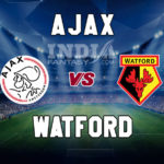 AJA vs WAT Dream11 Team Prediction | Club Friendlies 2019– Ajax FC vs Watford FC, Fantasy Team News