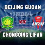 BEI vs CHQ Dream11 Team Prediction | Chinese Super League 2019 – Beijing Guoan vs Chongqing Lifan, Fantasy Team News