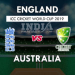 AUS vs ENG Dream11 Match Prediction | ICC CWC 2019 | Preview, Team News, Playing11