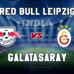 GAL vs LEP Dream11 Team Prediction | Club Friendlies, RB Leipzig vs Galatasaray, Fantasy Team News