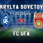 KSS vs UFA Dream11 Team Prediction | Russian Premier League – FC Ufa vs Krylya Sovetov, Fantasy Team News