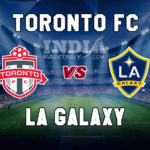 TRT vs LAG Dream11 Team Prediction | Major League Soccer – LA Galaxy vs Toronto FC, Fantasy Team News