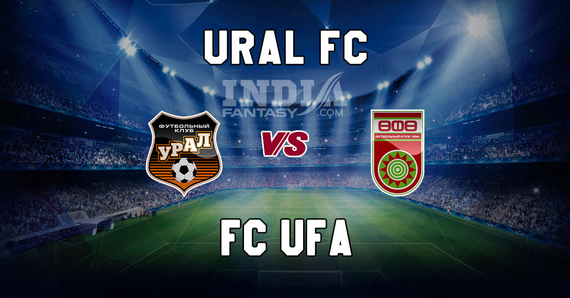 URY vs UFA Dream11 Team Prediction | Russian Premier League – FC Ural vs FC Ufa, Fantasy Team News