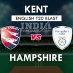 KET vs HAM Dream11 Match Prediction | T20 Vitality Blast 2019 | Fantasy Team News