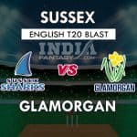 SUS vs GLA Dream11 Match Prediction | T20 Vitality Blast 2019 | Fantasy Team News