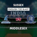 SUS vs MID Dream11 Match Prediction | T20 Vitality Blast 2019 Match Preview, Playing11, Team News
