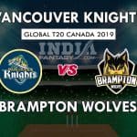 VK vs BRW Dream11 Match Prediction | Canada T20 2019 | Squads, Fantasy Team News, Playing11