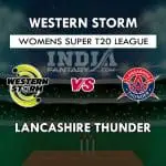 WS vs LT Dream11 Match Prediction | Lancashire Thunder vs Western Storm Grand League Teams | Womens Super League T20
