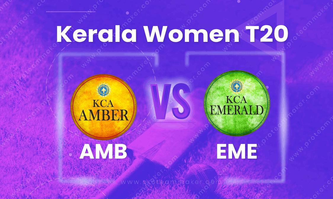 AMB vs EME Dream11 Tips for Kerala Women’s T20 Live Today Match Prediction 4 April