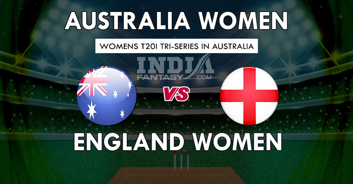 AU-W vs EN-W Dream11 Match Prediction | Women’s T20 Tri-series | Team News