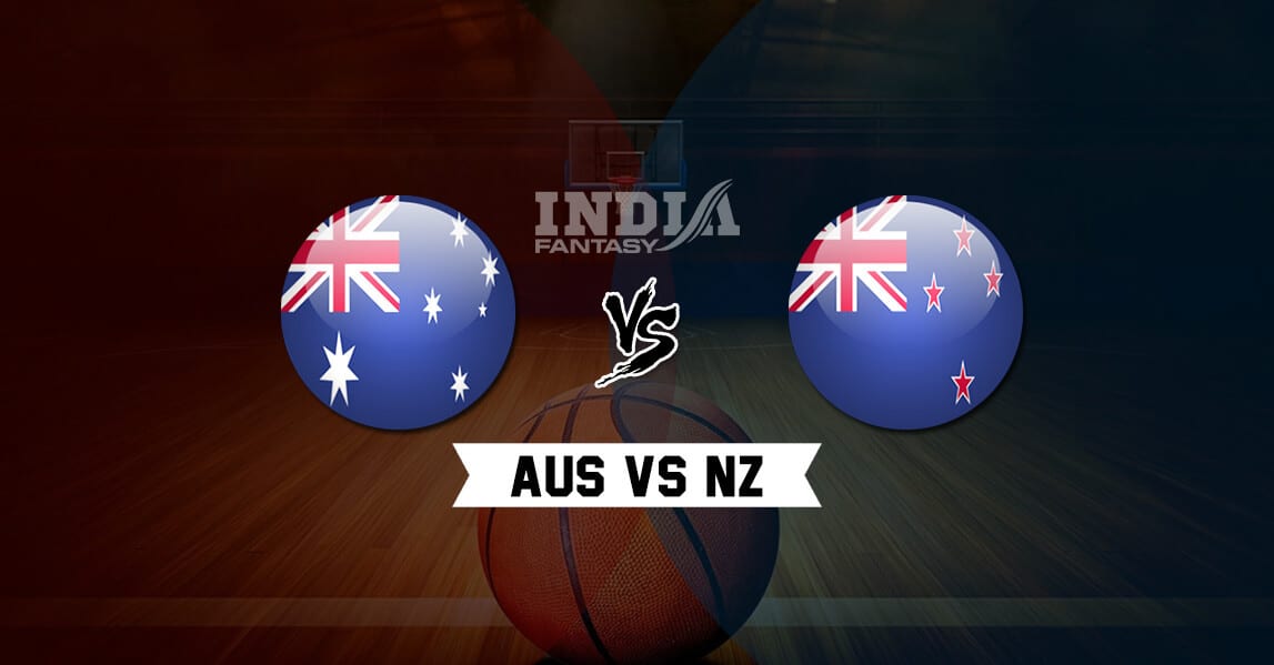AUS vs NZL Dream11 Match Prediction – International Qualifiers | Australia vs New Zealand | Fantasy Teams
