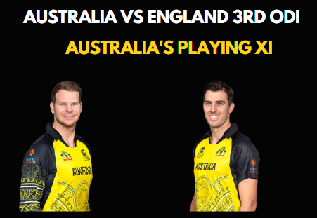 Australia's playing XI for AUS vs ENG 3rd ODI