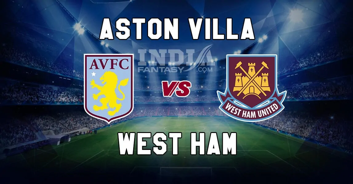 AVL vs WHU Dream11