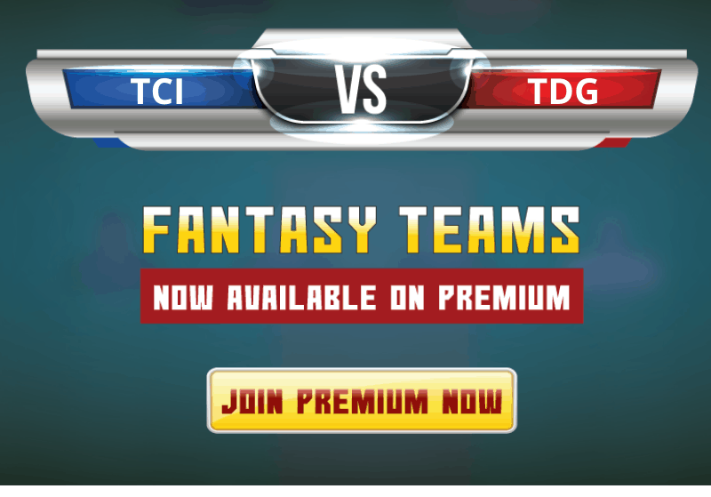 TCI vs TDG Dream11