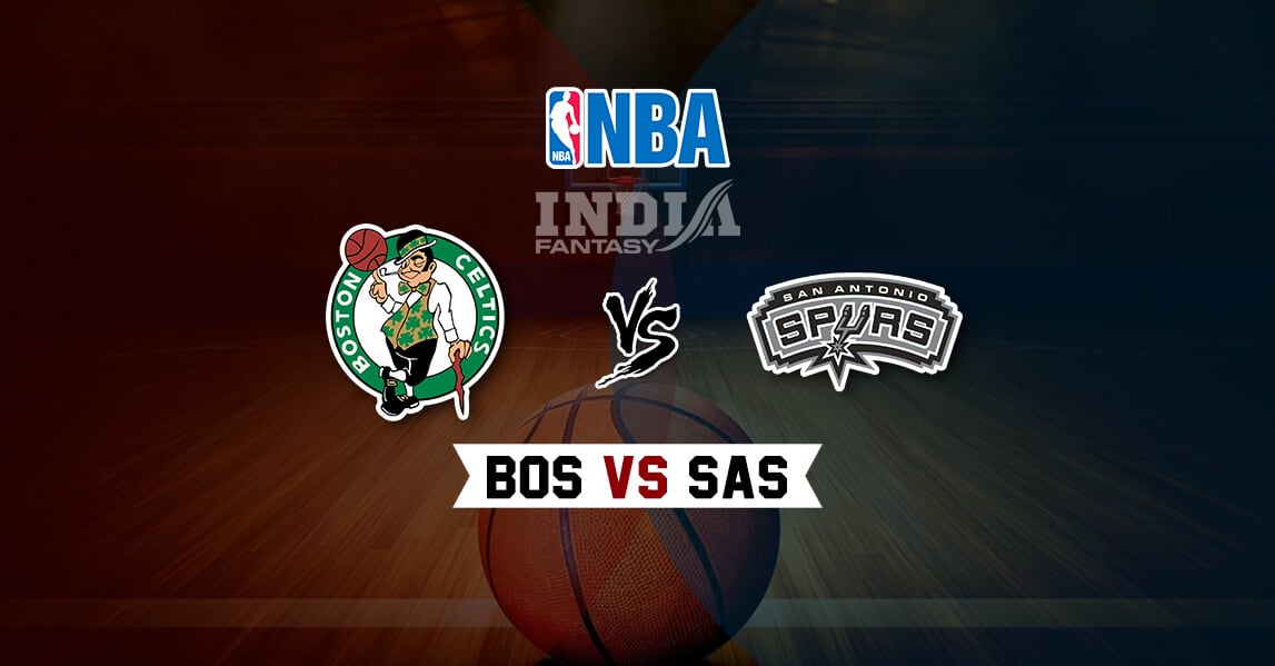SAS vs BOS Dream11 Team Prediction – NBA 2019-20 season | San Antonio Spurs vs Boston Celtics | Fantasy Teams, Preview