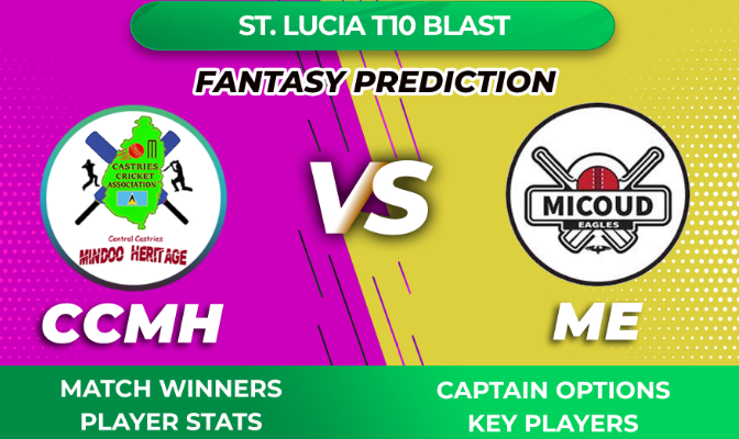 VIDEO: CCMH vs ME Dream11 CCMH vs ME St. Lucia T10 Blast Prediction Tips Captain Options Stats