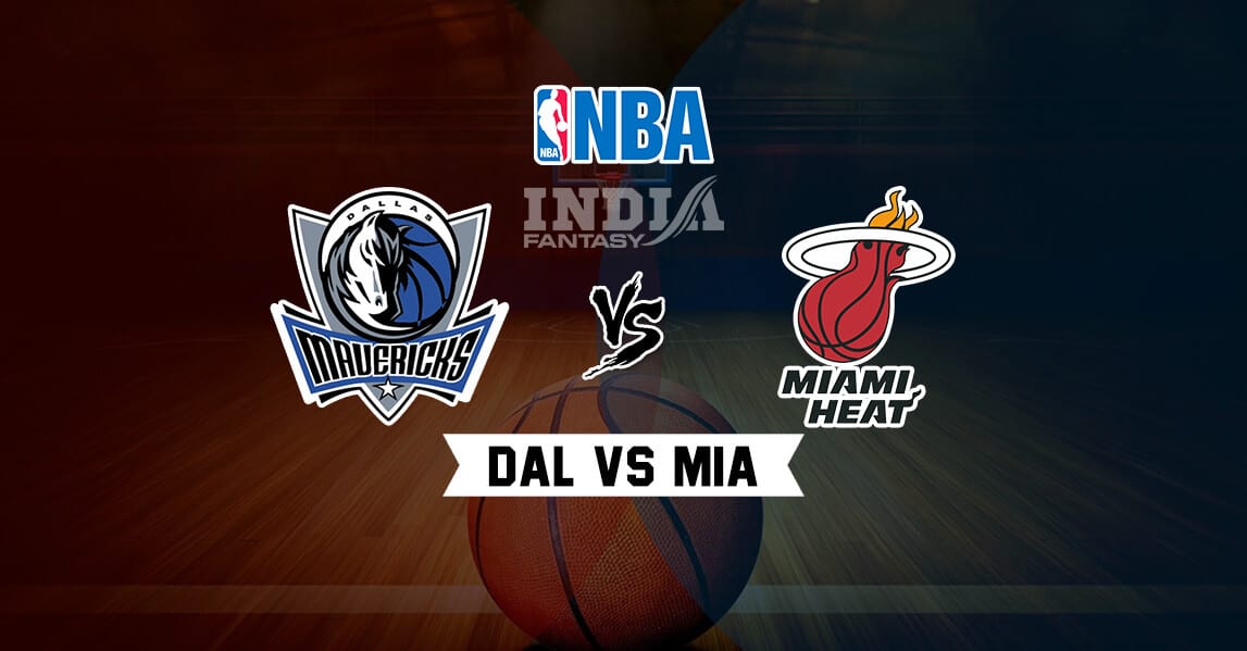 DAL vs MIA Dream11 Match Prediction – Fantasy NBA | Dallas Mavericks vs Miami Heat | December 15, 2019