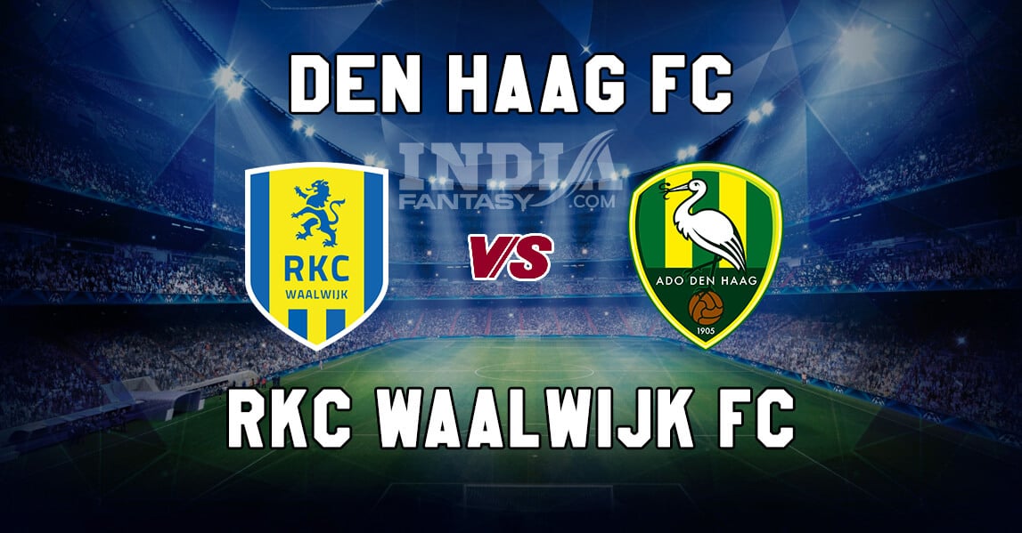 DEH vs WLK Dream11 Prediction | Eredivisie | Den Haag vs RKC Waalwijk, Fantasy Team News