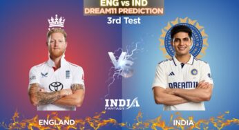 ENG vs IND Dream11 Prediction 3rd Test, Team News, Pitch Report, Squad, Fantasy Teams