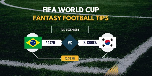 BRA vs KOR Fantasy Football Tips