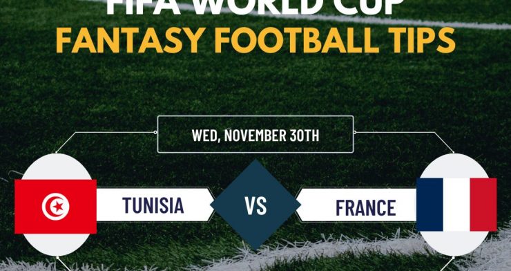 Tunisia v France Fantasy Football Tips