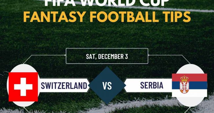 SUI vs SER FANTASY FOOTBALL TIPS