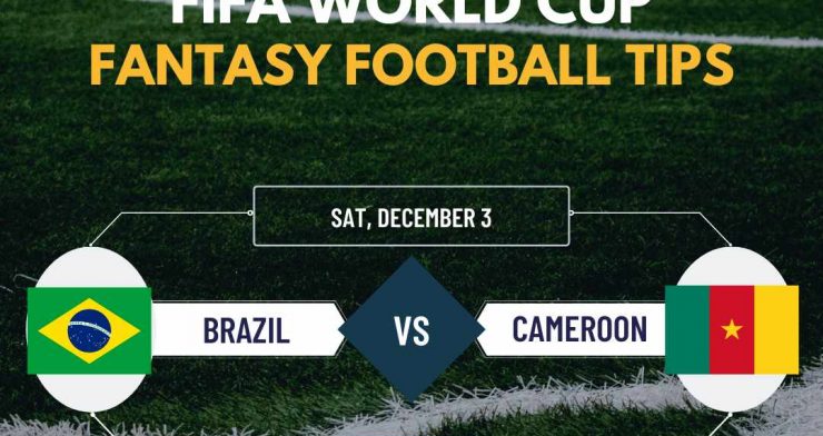 Brazil vs Cameroon Fantasy Football Tips