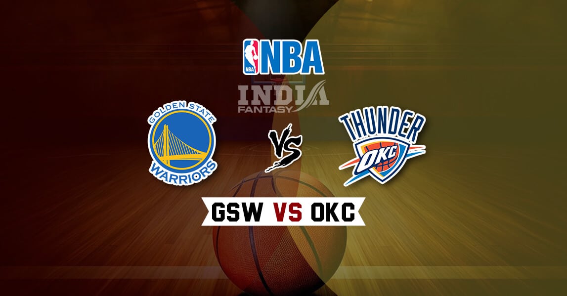 GSW vs OKC Dream11