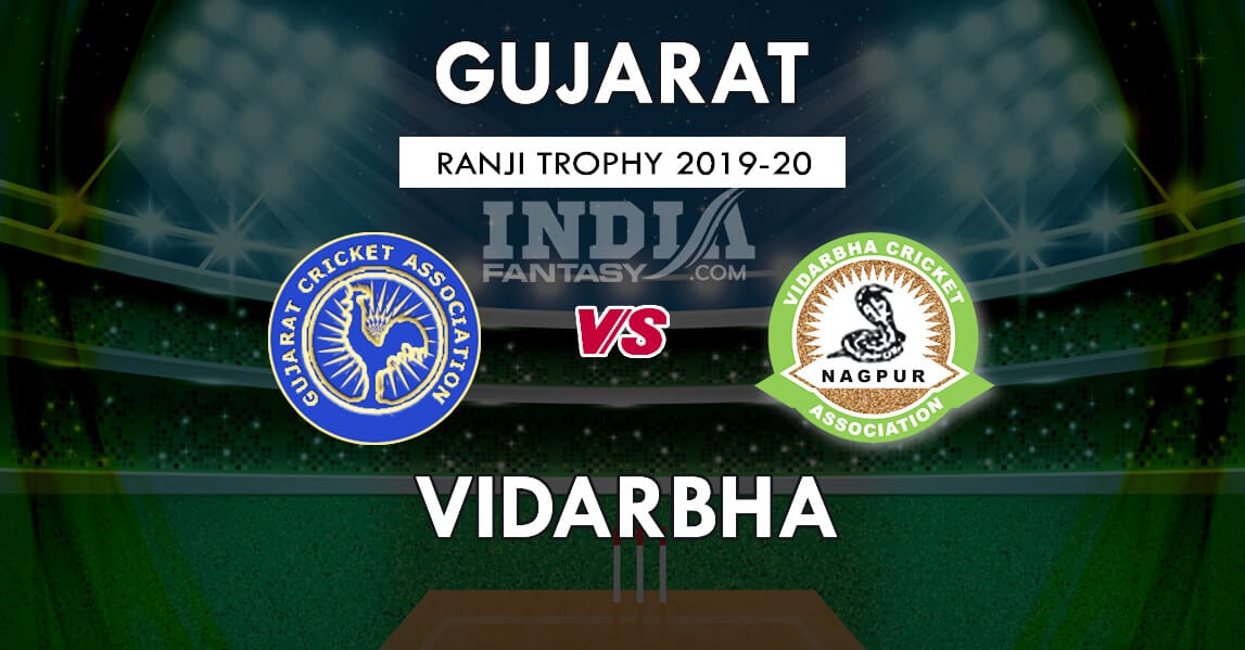 GUJ vs VID Dream11 Match Prediction | Ranji Trophy 2019-20 | Team News