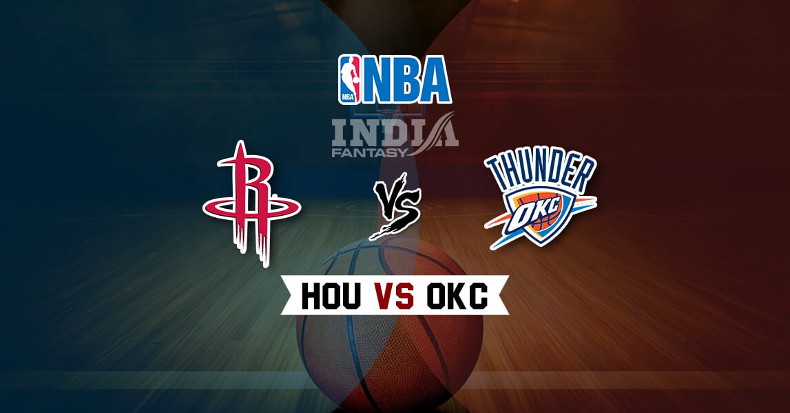 OKC vs HOU Dream11