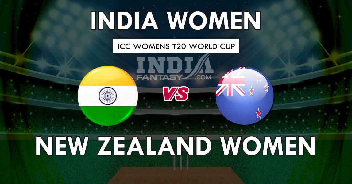 IN-W vs NZ-W Dream11 Match Prediction | ICC Womens T20 World Cup | Team News