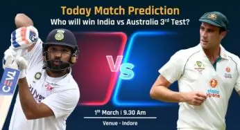 IND vs AUS Today Match Prediction for India vs Australia 3rd Test– Who Will Win IND vs AUS match?