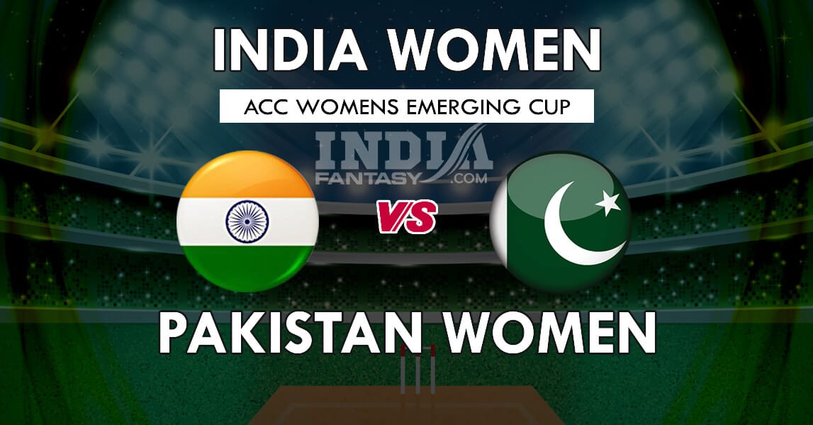 INW-E vs PKW-E Dream11 Match Prediction | ACC Women’s Emerging Asia Cup 2019 | Team News, Playing 11, Fantasy Teams