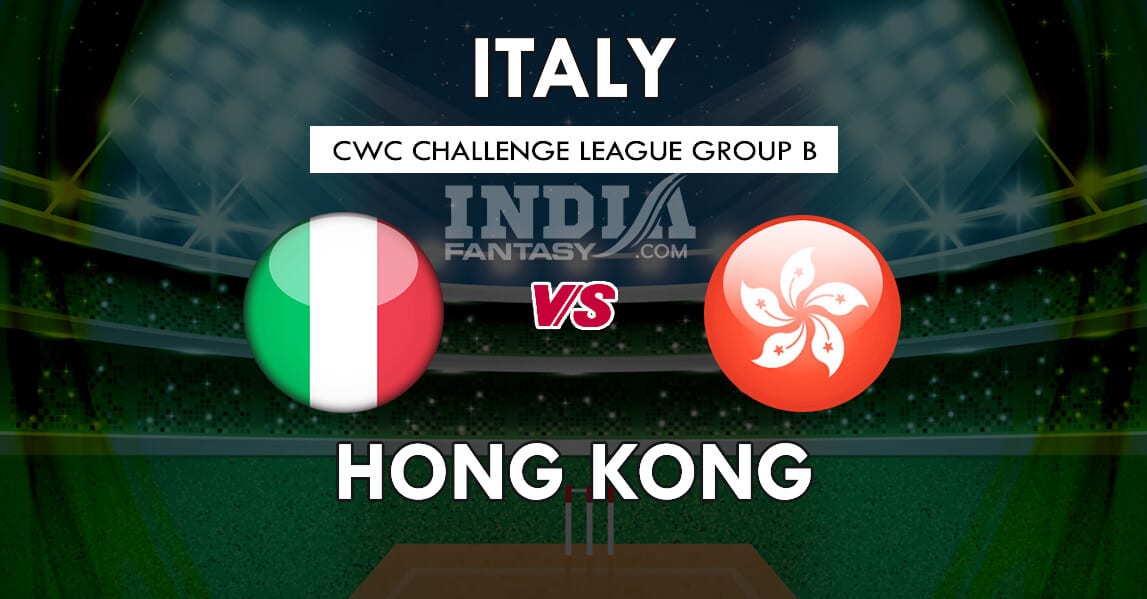 ITA vs HK Dream11 Match Prediction | CWC Challenge One-Day Fantasy Cricket Prediction