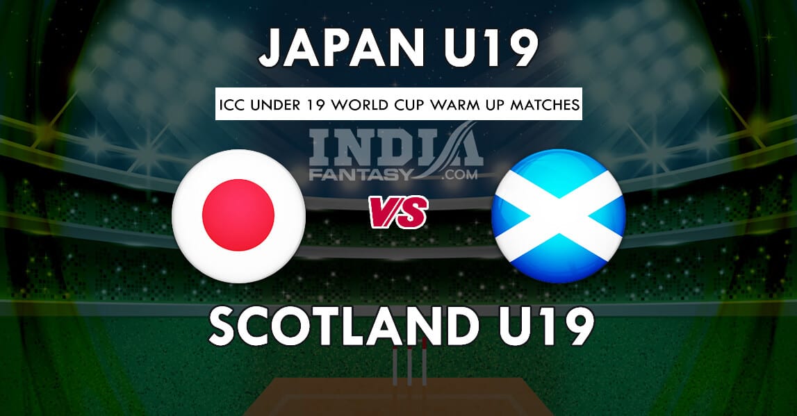 JPN-U19 vs SCO-U19 Dream11 Match Prediction | U19 World Cup Other OD | Team News