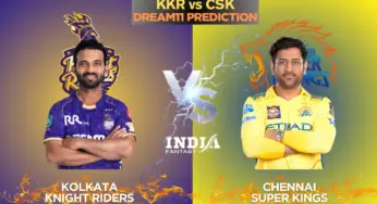 KKR vs CSK Dream11 Prediction IPL 2025 Match-57, Team News, Pitch Report, Squad, Fantasy Teams