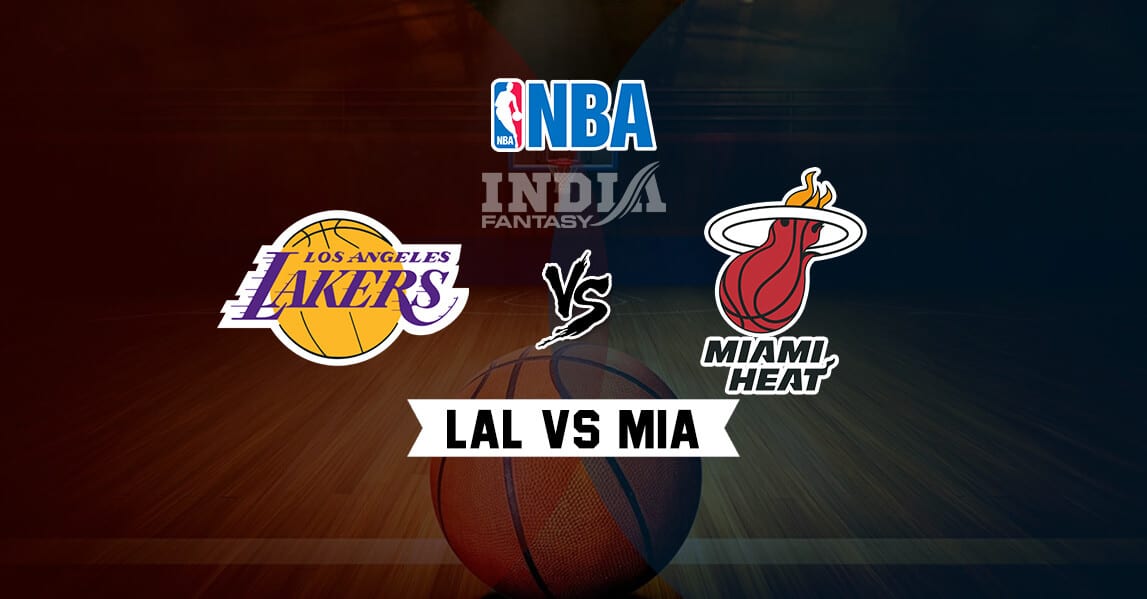MIA vs LAL Dream11 Match Prediction – Fantasy NBA | Miami Heat vs Los Angeles Lakers | December 14, 2019