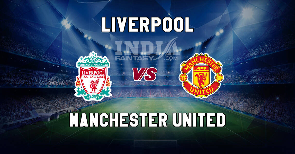 LIV vs MUN Dream11
