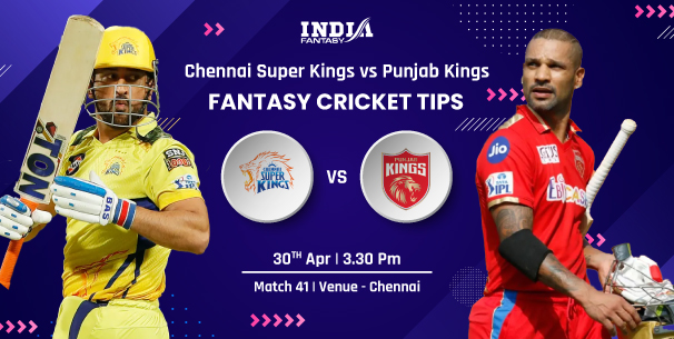 CSK vs PBKS Dream11 Prediction for Match 41 of IPL 2023