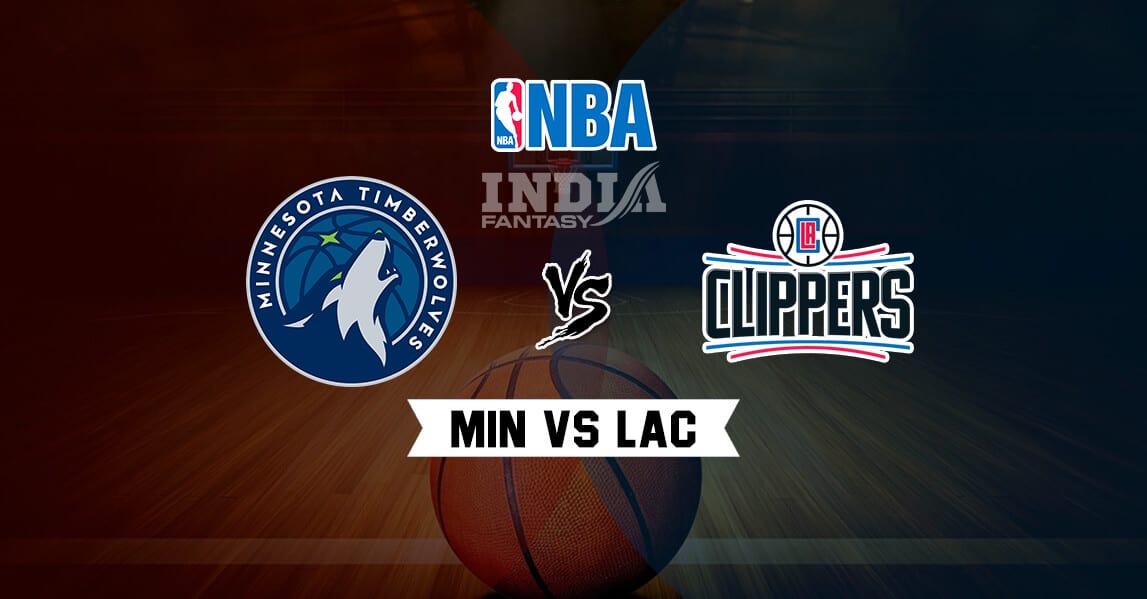 MIN vs LAC Dream11 Match Prediction – Fantasy NBA | Minnesota Timberwolves vs Los Angeles Clippers | December 14, 2019