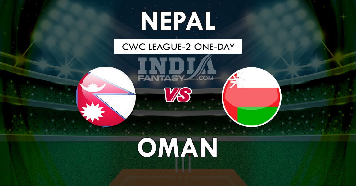 NEP vs OMN Dream11 Match Prediction | CWC League 2 One Day | Team News