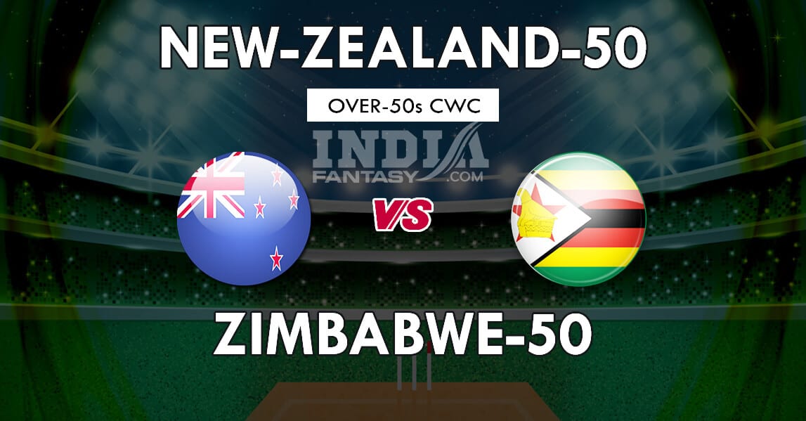 NZ-50 vs ZIM-50 Dream11 Match Prediction | Over 50s CWC | Team News