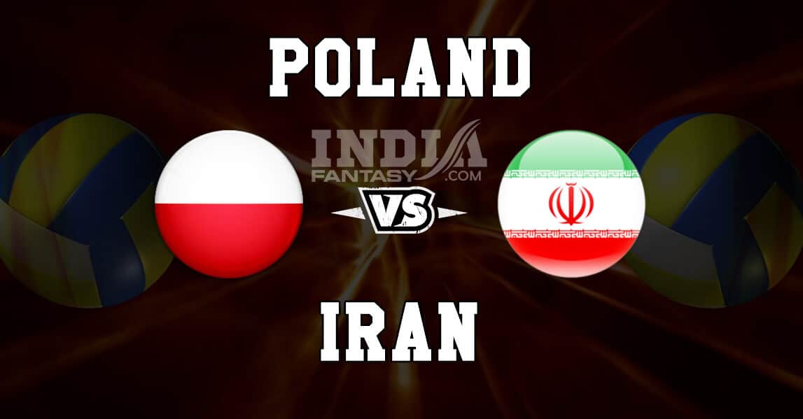 POL vs IRA Dream11 Match Prediction| Men’s Volleyball World Cup 2019| News, Fantasy Team