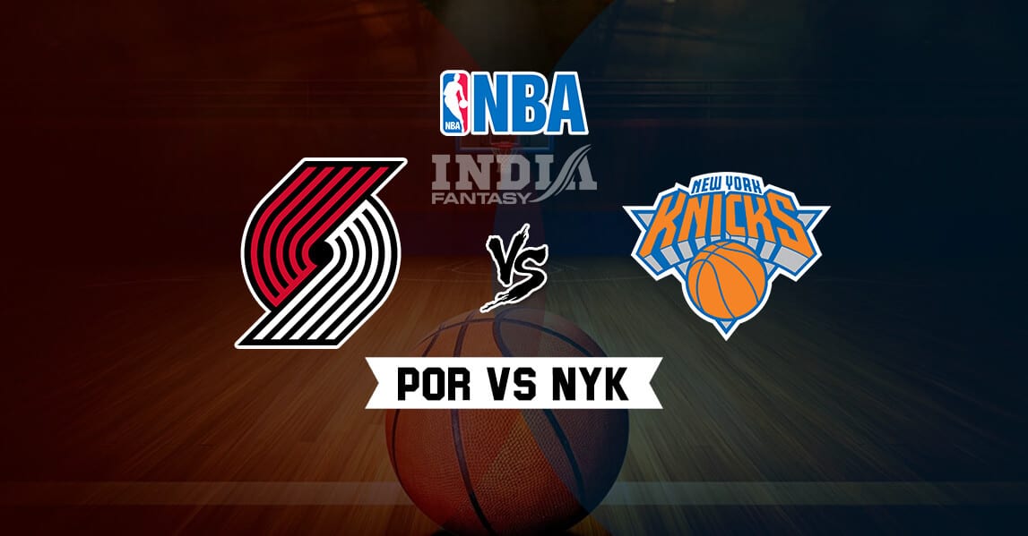 POR VS NYK Dream11