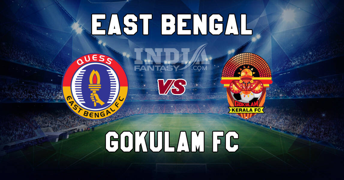 Image result for east bengal vs gokulam kerala fc