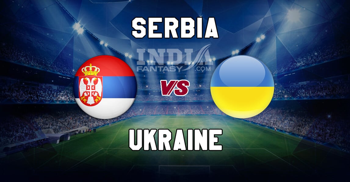 SER vs UKR Dream11
